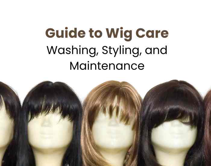 wig care tips